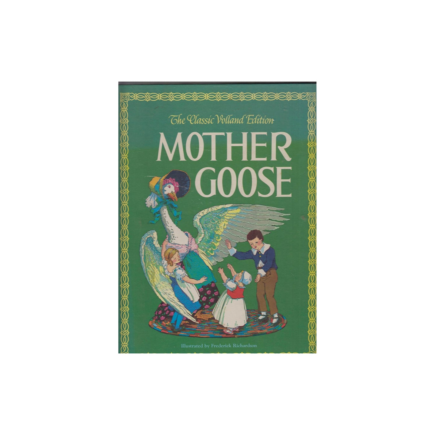 Mother Goose - The Classic Volland Edition