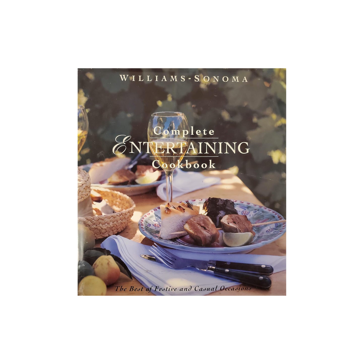 William Sonoma - Complete Entertaining Cookbook