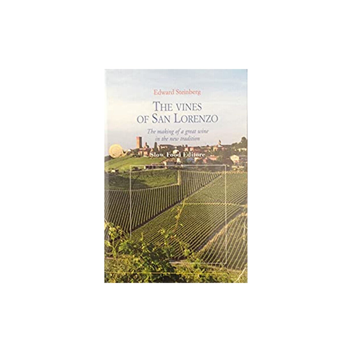 The Vines of San Lorenzo by Edward Steinberg